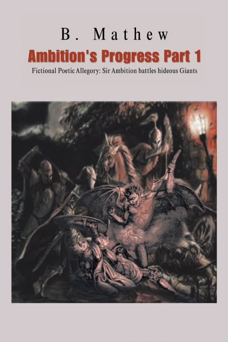 Ambition’s Progress Part 1