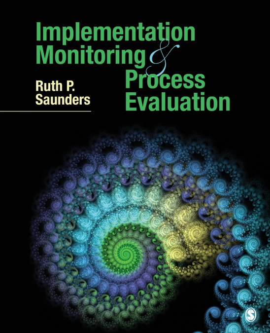 Implementation Monitoring and Process Evaluation