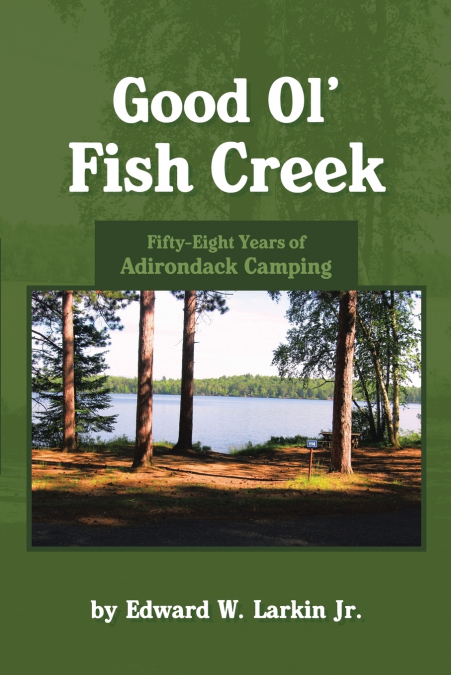 Good Ol’ Fish Creek