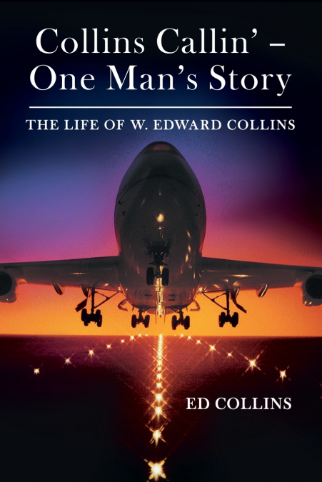 Collins Callin’ - One Man’s Story