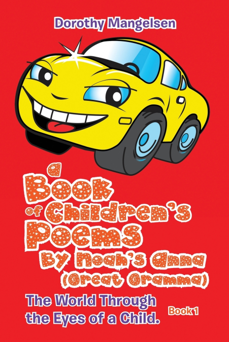 A Book of Children’s Poems By Noah’s Anna (Great Gramma)