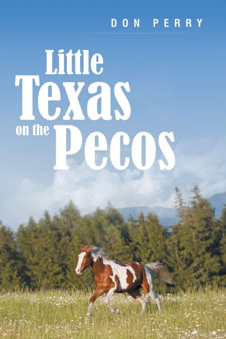 Little Texas on the Pecos