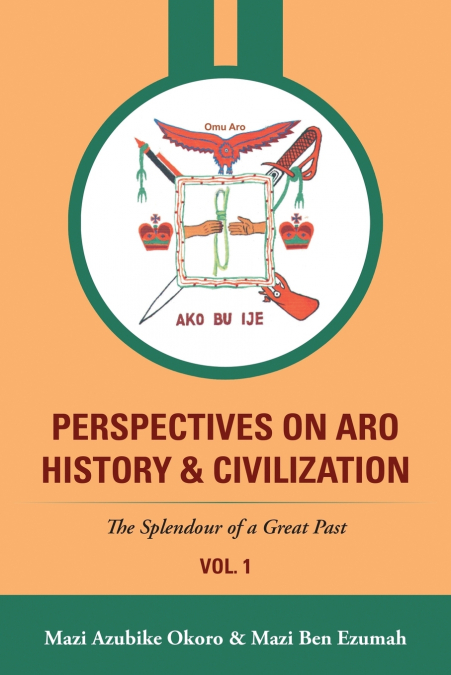 Perspectives on Aro History & Civilization