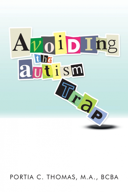 Avoiding The Autism Trap