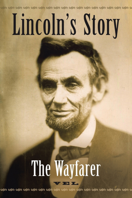 Lincoln’s Story