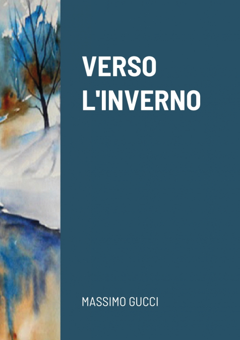 VERSO L’INVERNO