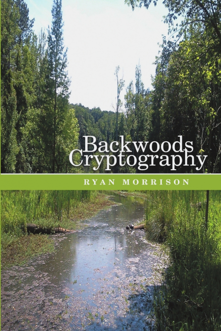 Backwoods Cryptography