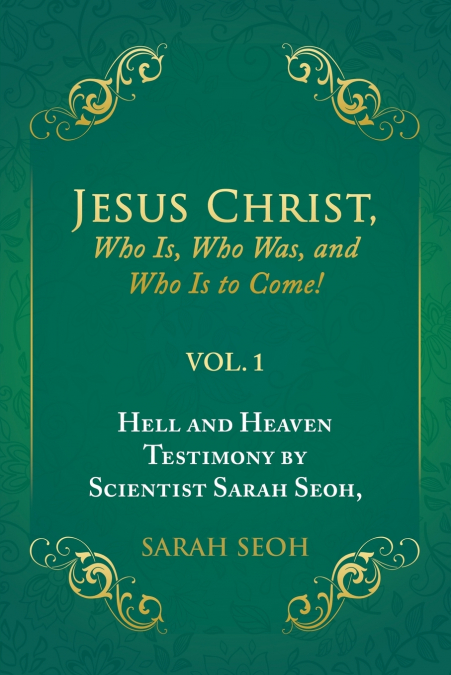 Jesus Christ, Who Is, Who Was, and Who Is to Come!