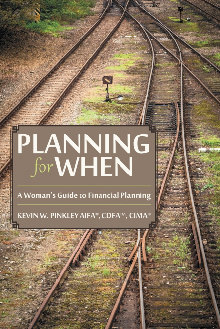 Planning for When