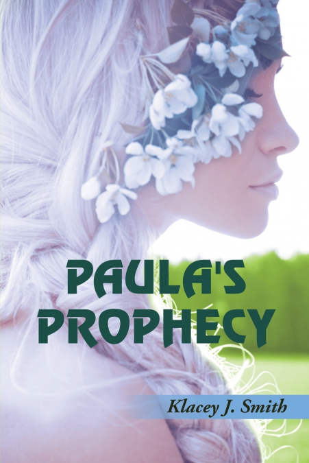 Paula’s Prophecy