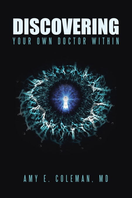 Discovering Your Own Doctor Within