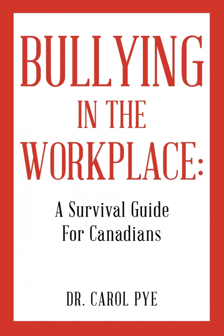 Bullying in the Workplace