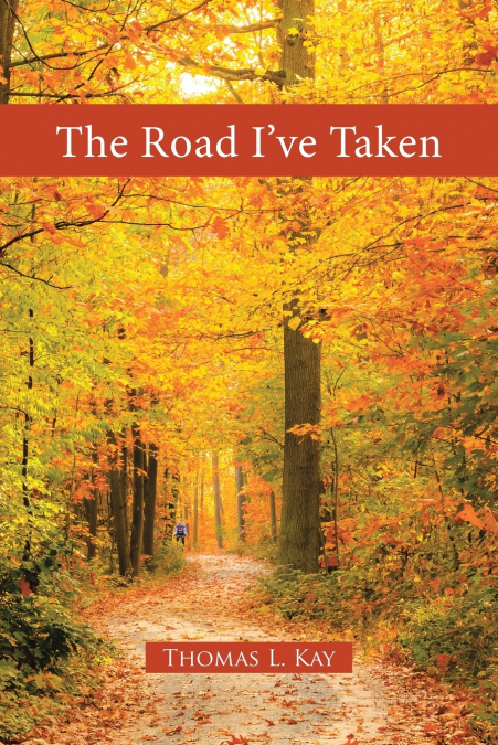The Road I’ve Taken