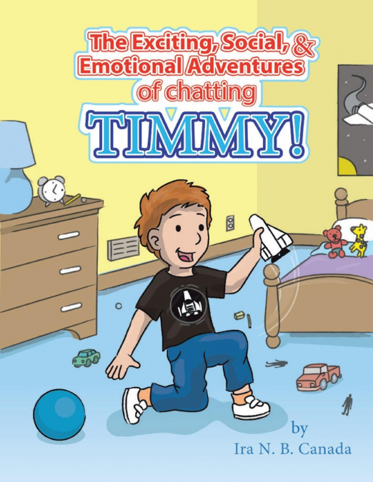 The Exciting, Social & Emotional Adventures of Chatting Timmy!