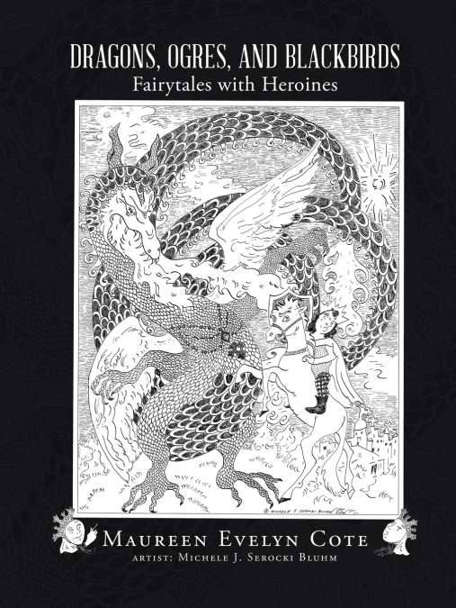 Dragons, Ogres, and Blackbirds