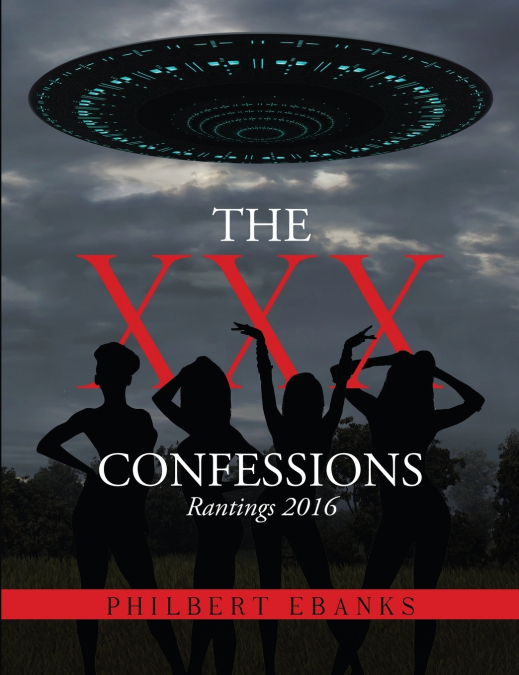 THE XXX CONFESSIONS