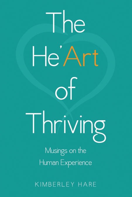 The He’Art of Thriving