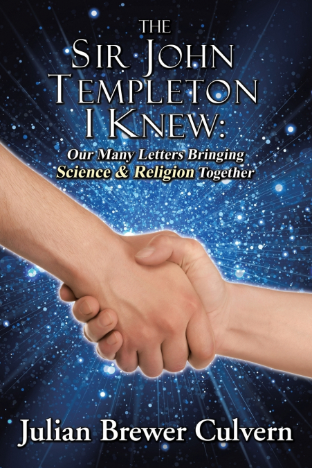 The Sir John Templeton I Knew