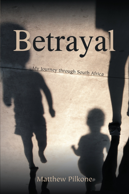 Betrayal