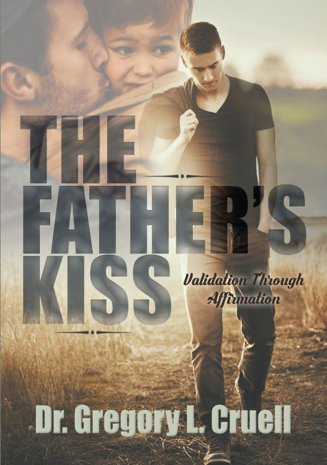 The Father’s Kiss