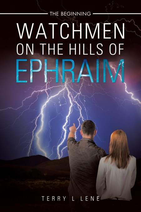 Watchmen On the Hills of Ephraim