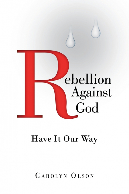 Rebellion Against God