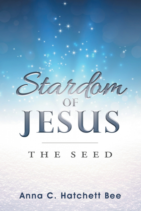 Stardom of Jesus