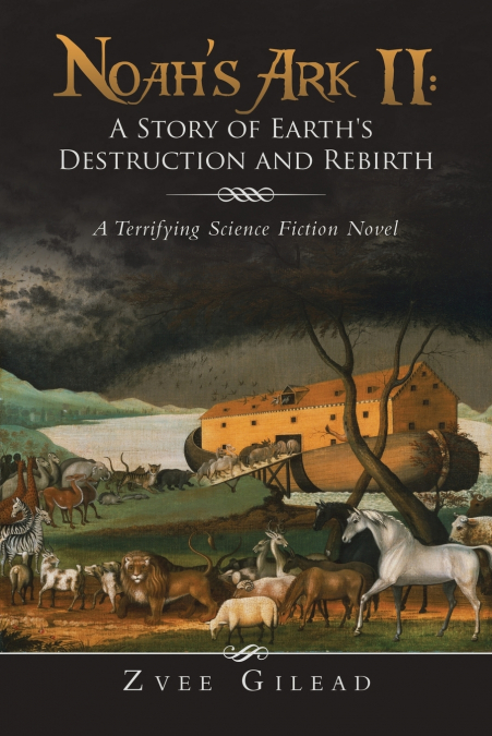 Noah’s Ark II