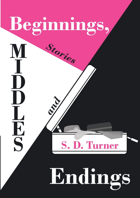 Beginnings, Middles and Endings