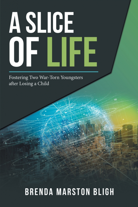 A Slice of Life