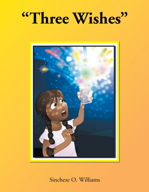 Three Wishes