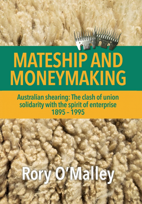 Mateship and Moneymaking