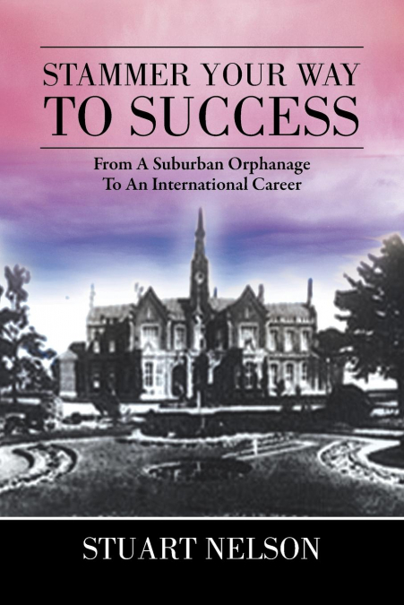 Stammer Your Way to Success
