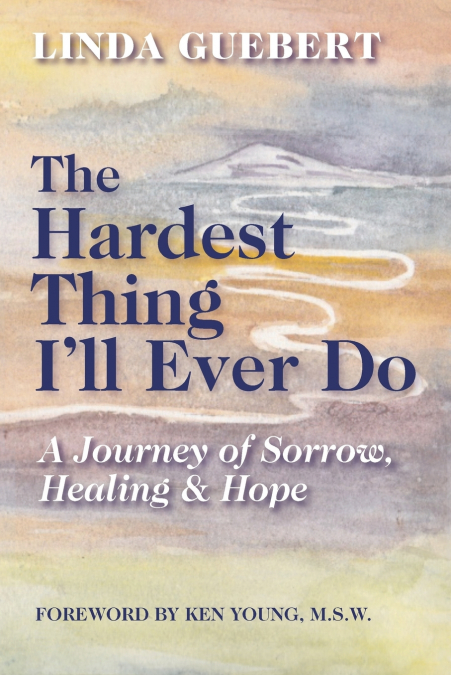 The Hardest Thing I’ll Ever Do