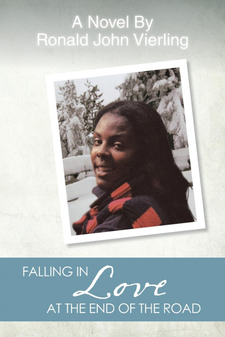 Falling in Love at the End of the Road