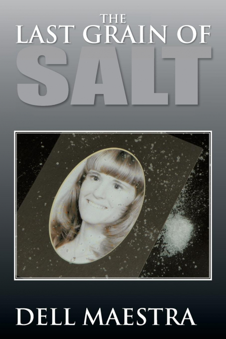 The Last Grain of Salt