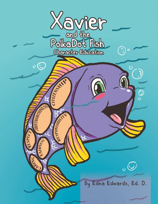Xavier and the Polka-Dot Fish