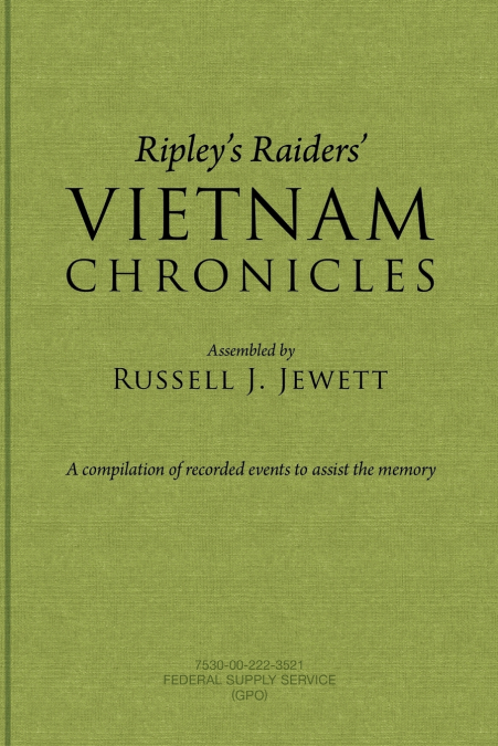 Ripley’s Raiders Vietnam Chronicles