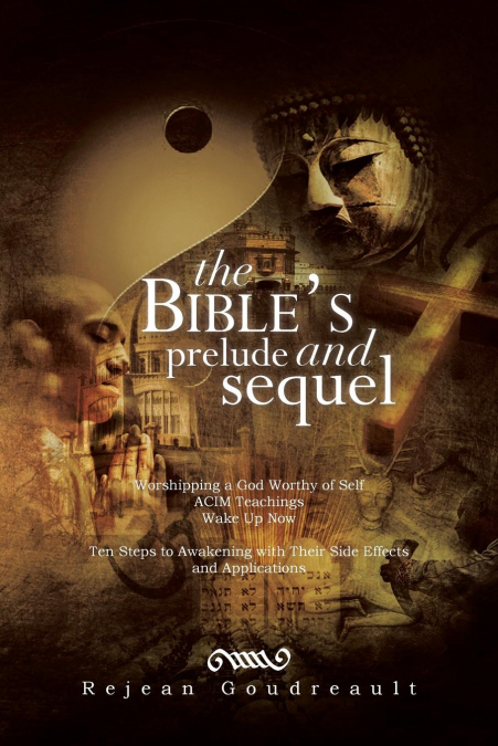 The Bible’s Prelude and Sequel