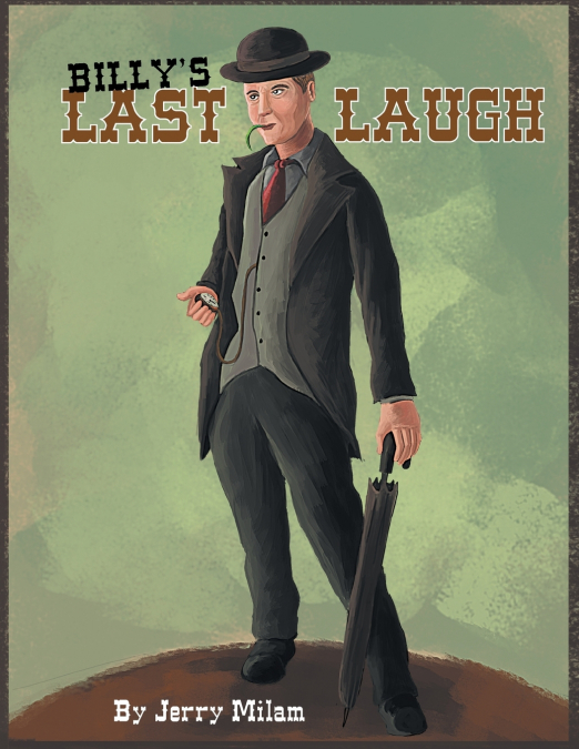 Billy’s Last Laugh