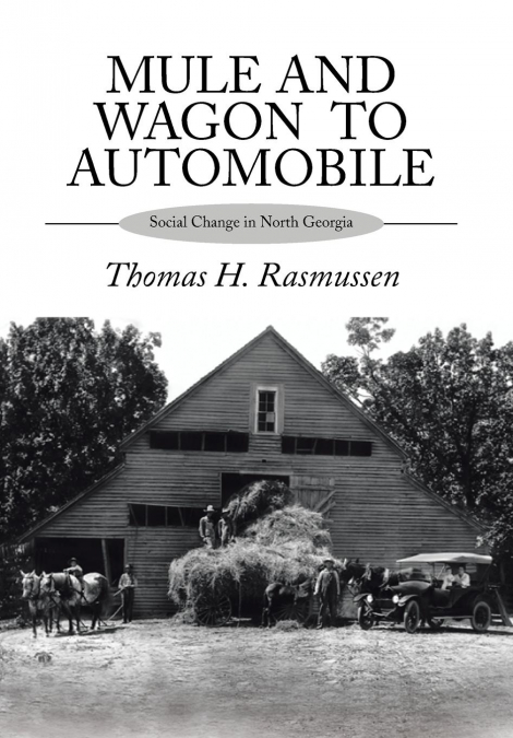 Mule and Wagon to Automobile