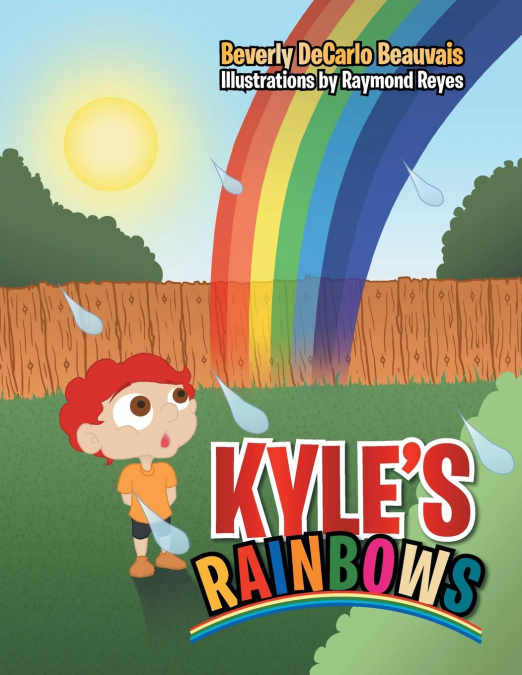 Kyle’s Rainbows