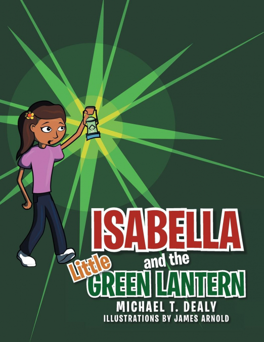 Isabella and the Little Green Lantern