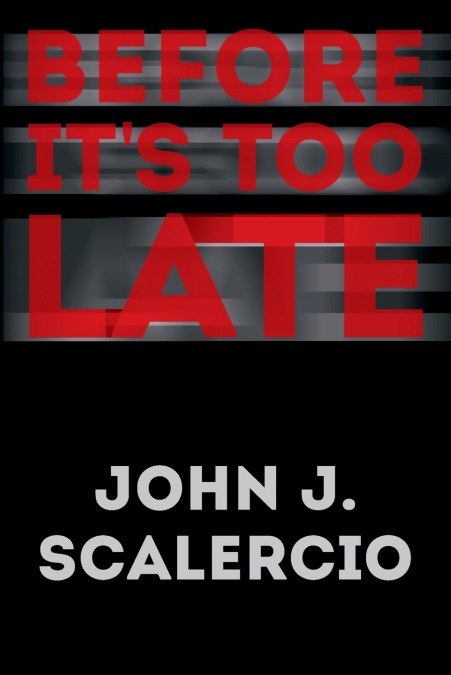 Before It’s Too Late