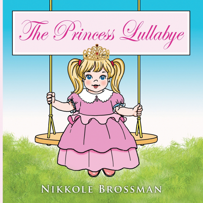The Princess Lullaby