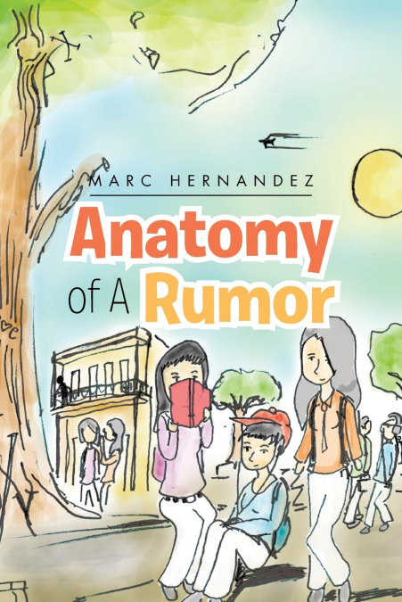 Anatomy of a Rumor