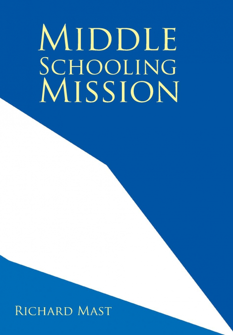 Middle Schooling Mission