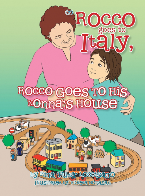 (7) ROCCO GOES TO ITALY, ROCCO GOES TO HIS NONNA’S HOUSE