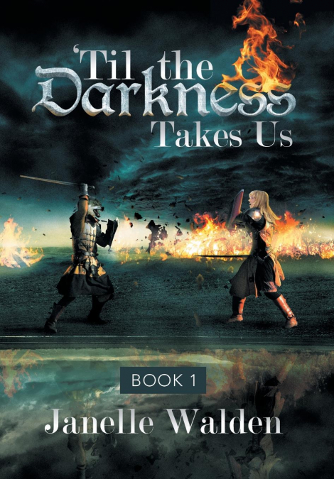 ’Til the Darkness Takes Us