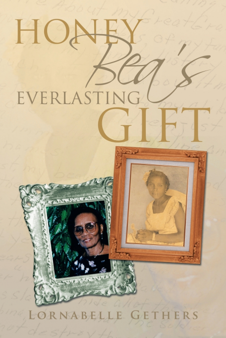 Honey Bea’s Everlasting Gift